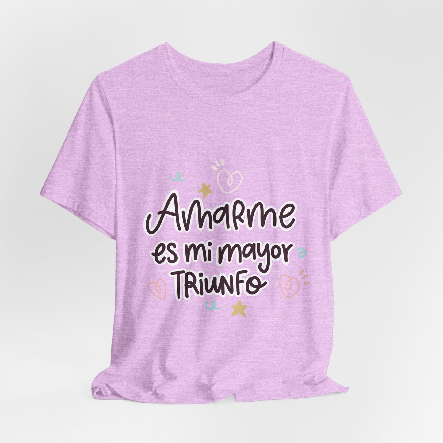 Amarme es mi Mayor Triunfo - Camiseta Inspiradora para Mujeres