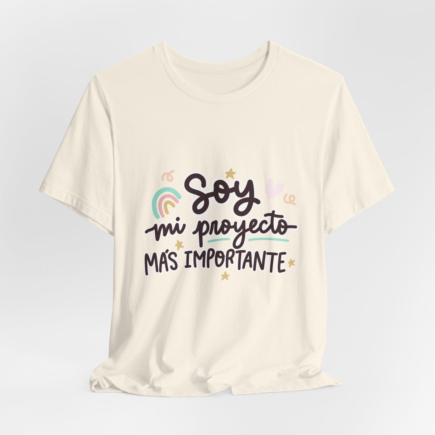 Soy mi proyecto mas importante - Camiseta Inspiradora para Mujeres