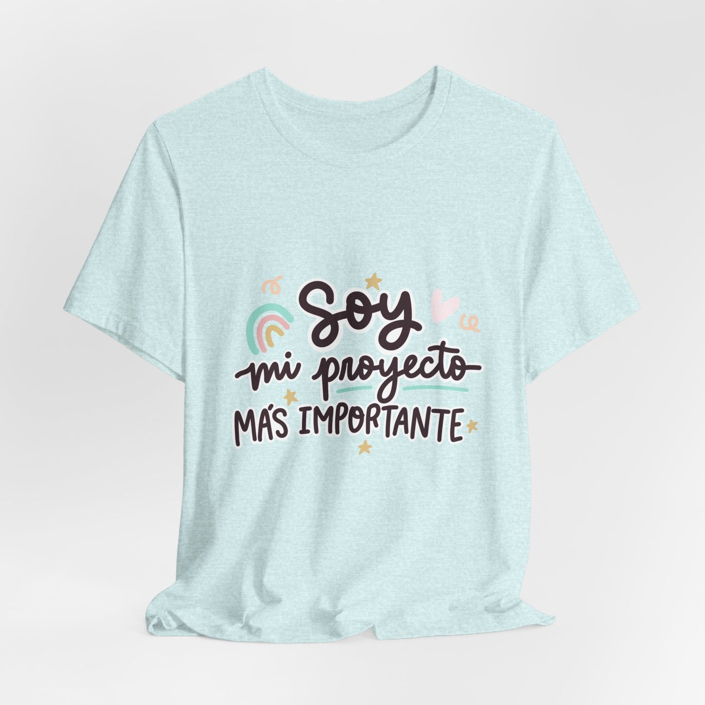 Soy mi proyecto mas importante - Camiseta Inspiradora para Mujeres