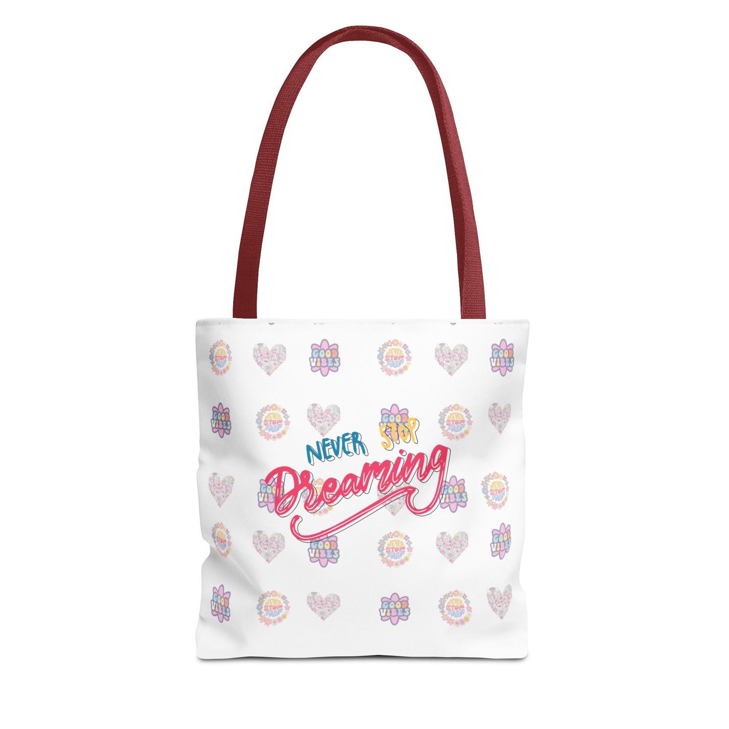 Tote Bag, Never Stop Dreaming