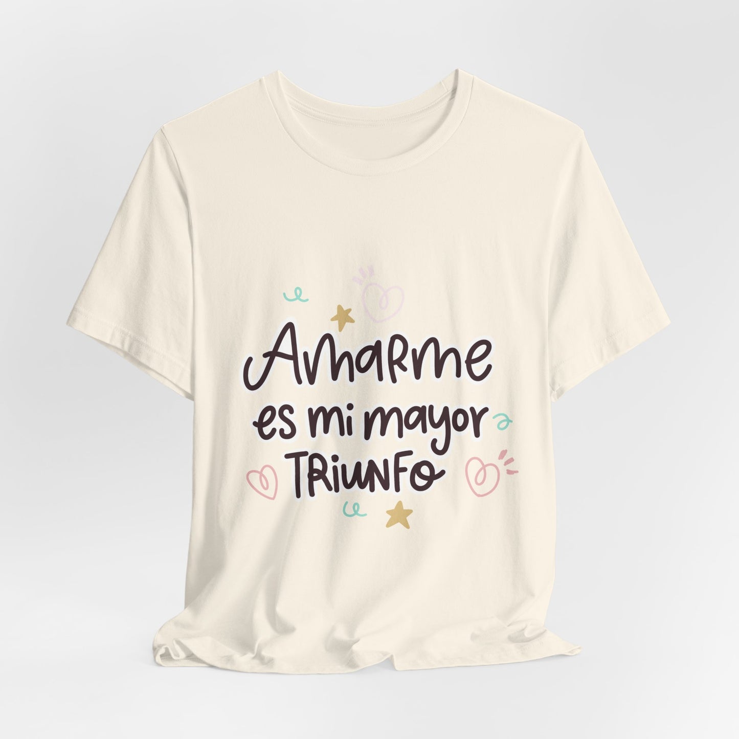 Amarme es mi Mayor Triunfo - Camiseta Inspiradora para Mujeres