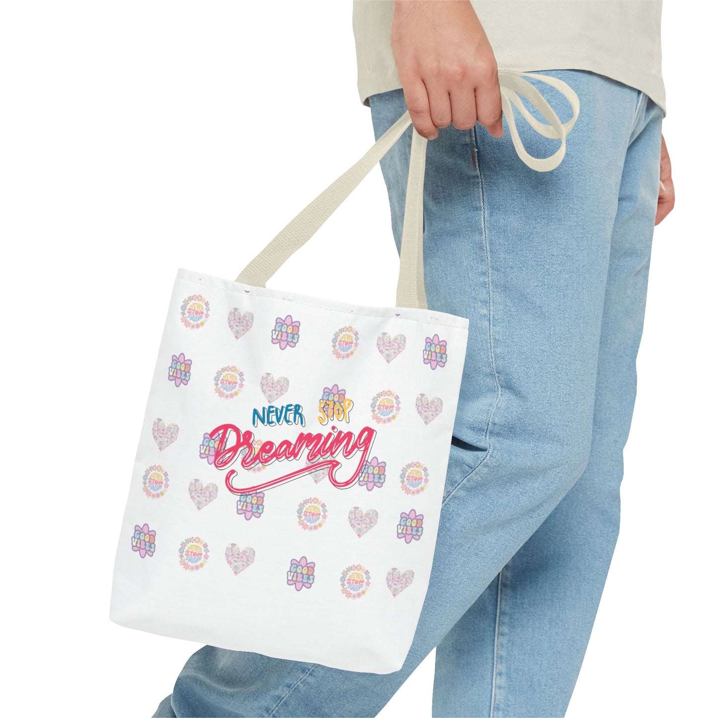 Tote Bag, Never Stop Dreaming