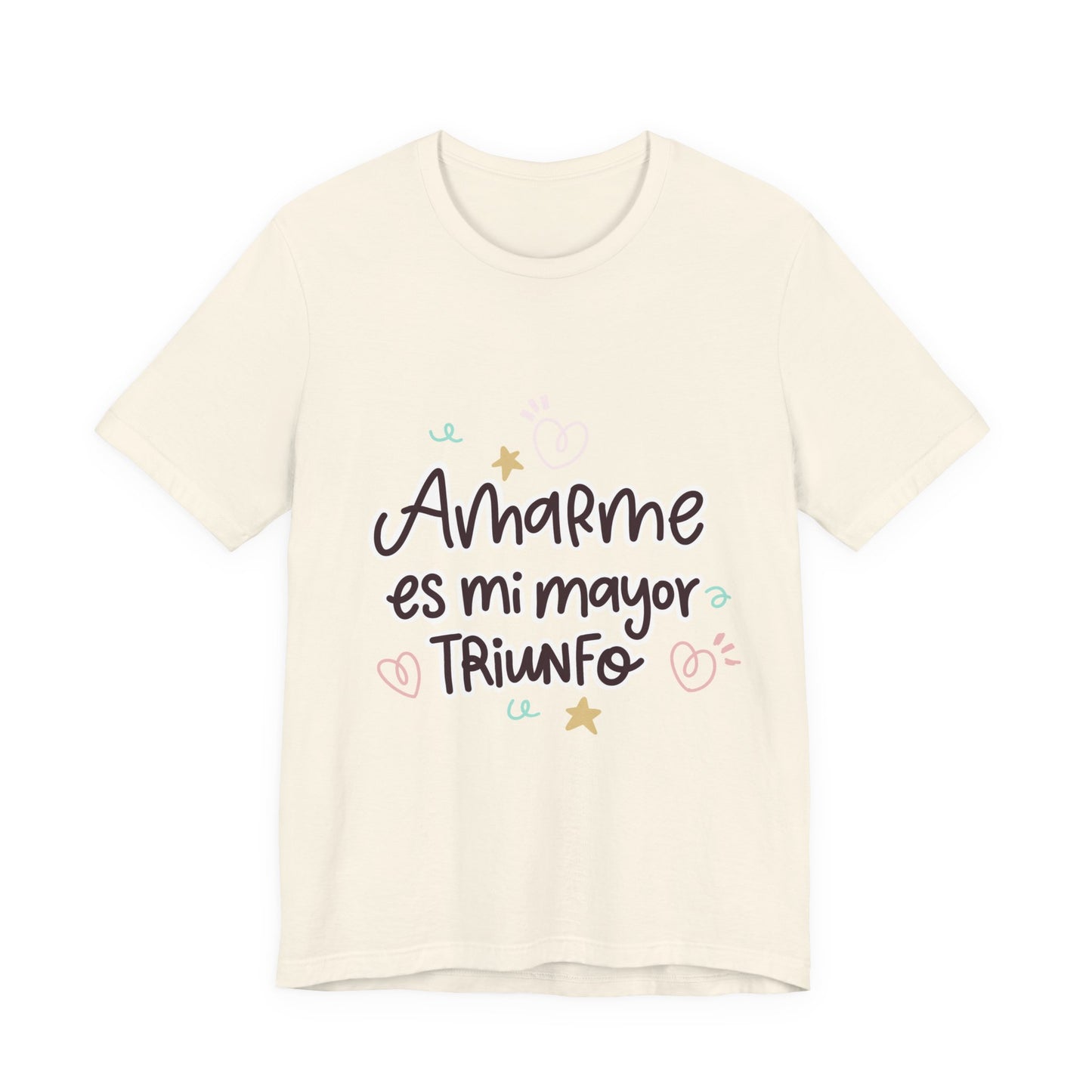 Amarme es mi Mayor Triunfo - Camiseta Inspiradora para Mujeres