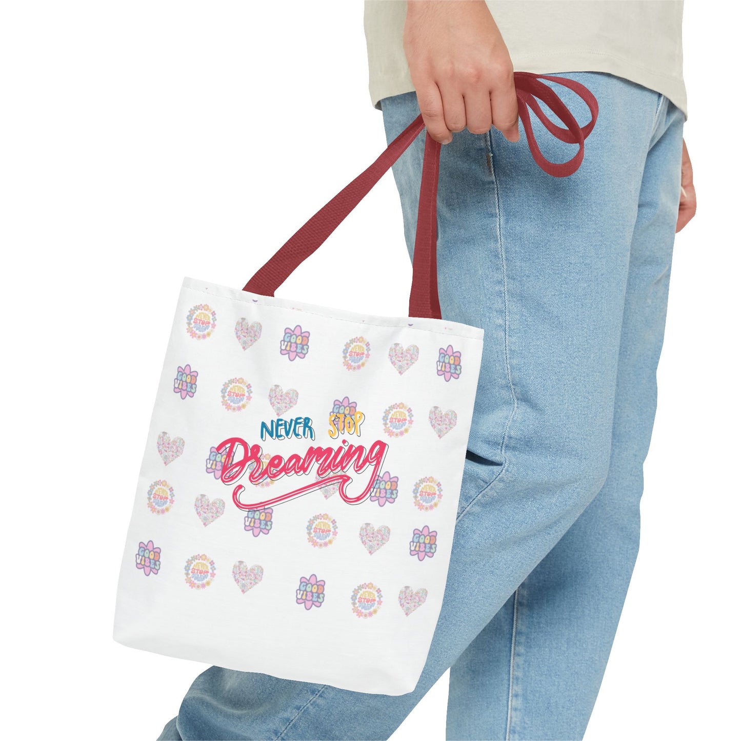 Tote Bag, Never Stop Dreaming