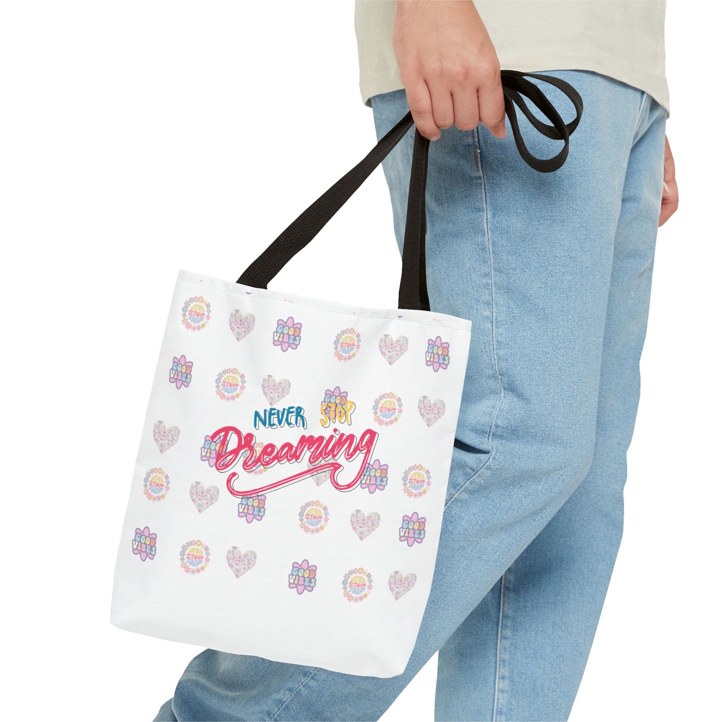 Tote Bag, Never Stop Dreaming