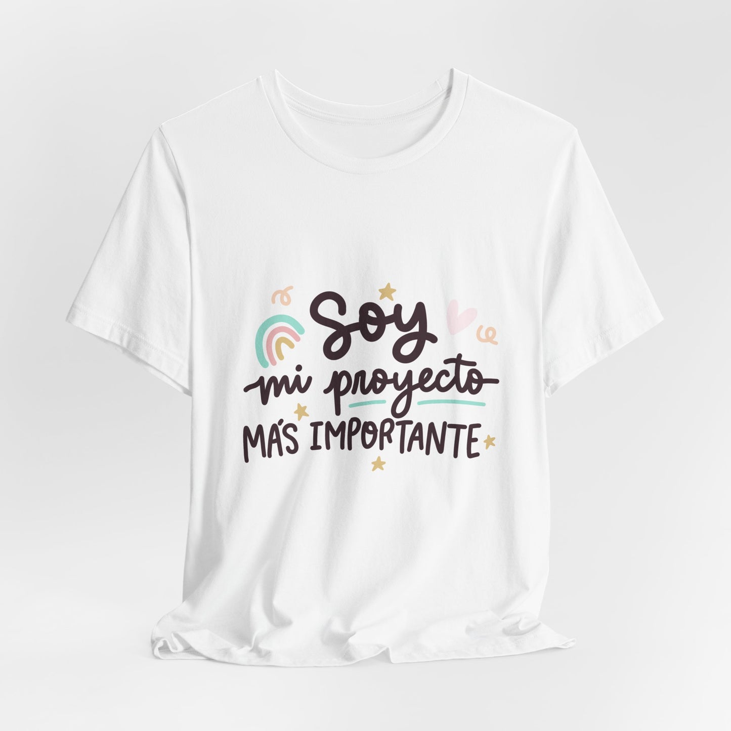 Soy mi proyecto mas importante - Camiseta Inspiradora para Mujeres