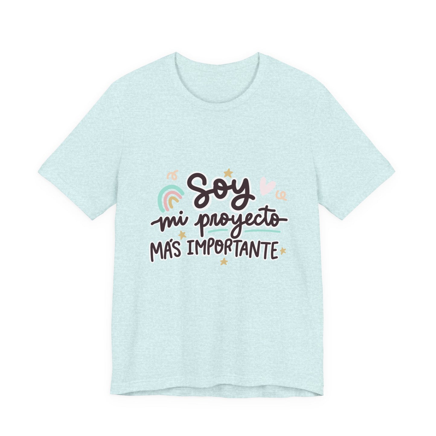 Soy mi proyecto mas importante - Camiseta Inspiradora para Mujeres