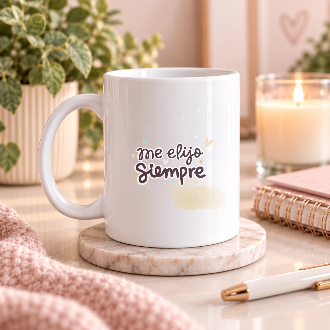 Me Elijo Siempre | Taza de Amor Propio